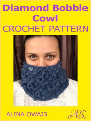 cover image of Diamond Bobble Cowl Crochet Pattern